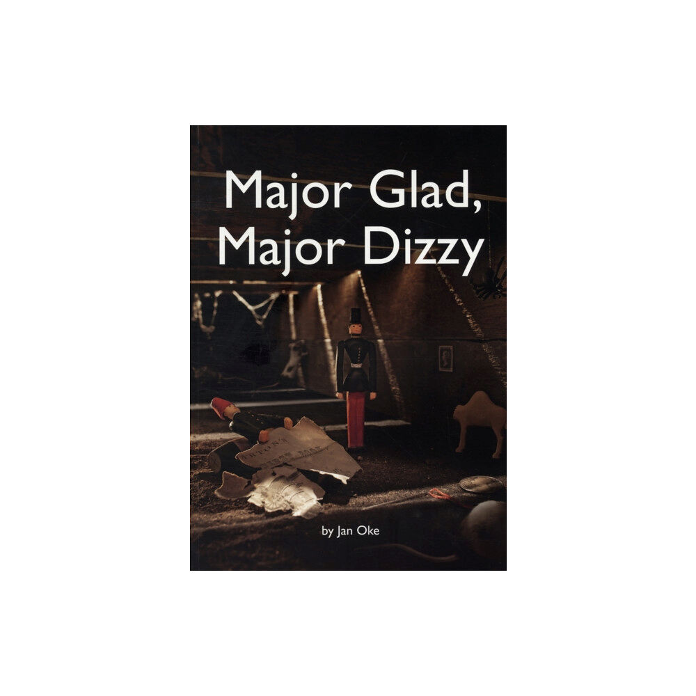 Little Knowall Publishing Major Glad, Major Dizzy (häftad, eng)