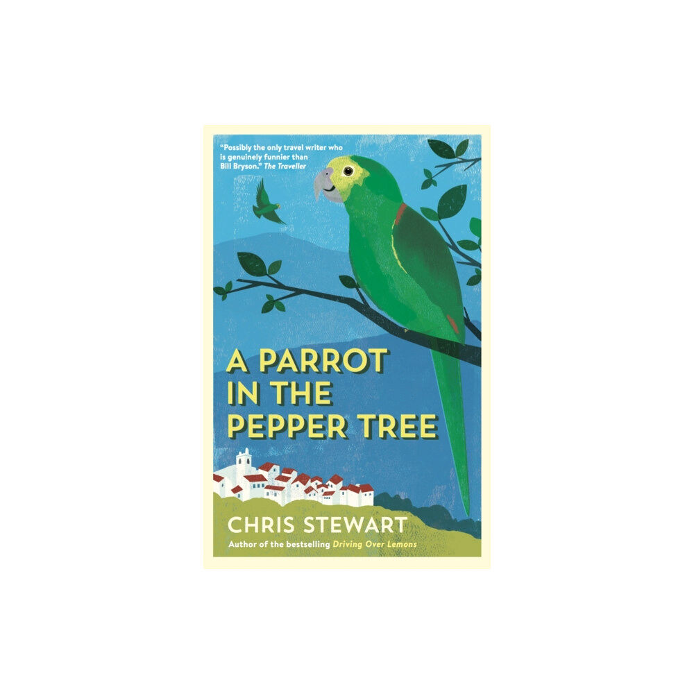 Sort of Books A Parrot in the Pepper Tree (häftad, eng)