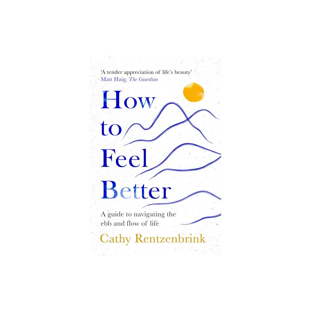Pan Macmillan How to Feel Better (häftad, eng)