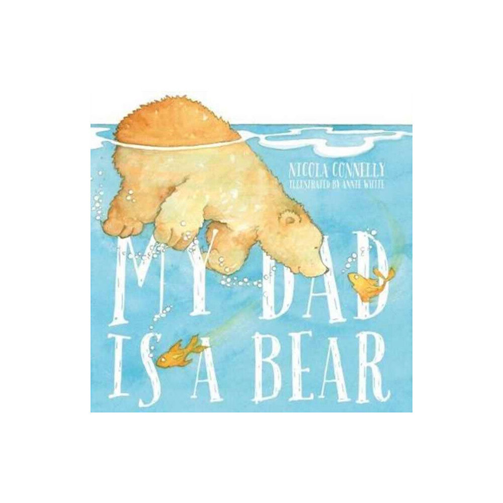 New Frontier Publishing My Dad is a Bear (häftad, eng)