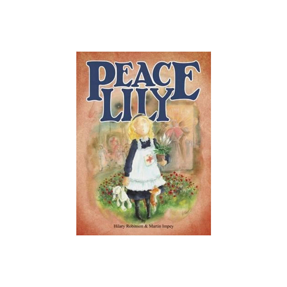Strauss House Productions Peace Lily (häftad, eng)