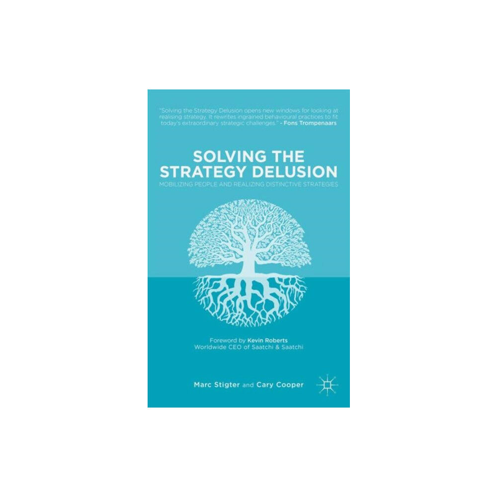 Palgrave macmillan Solving the Strategy Delusion (inbunden, eng)