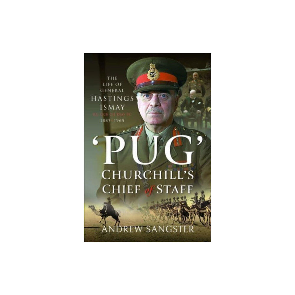 Pen & Sword Books Ltd Pug   Churchill's Chief of Staff (inbunden, eng)