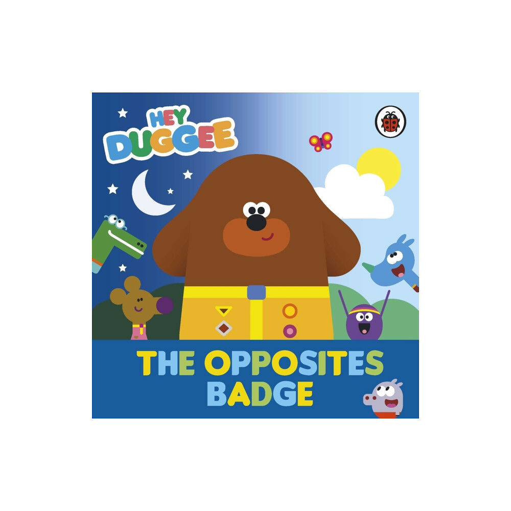 Penguin Random House Children's UK Hey Duggee: The Opposites Badge (bok, board book, eng)