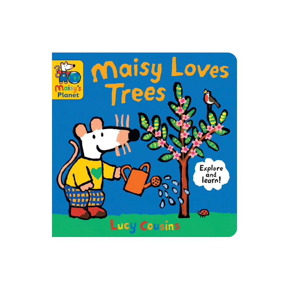 Walker Books Ltd Maisy Loves Trees: A Maisy's Planet Book (bok, board book, eng)