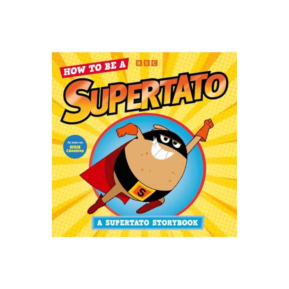 Simon & Schuster Ltd How to be a Supertato (häftad, eng)