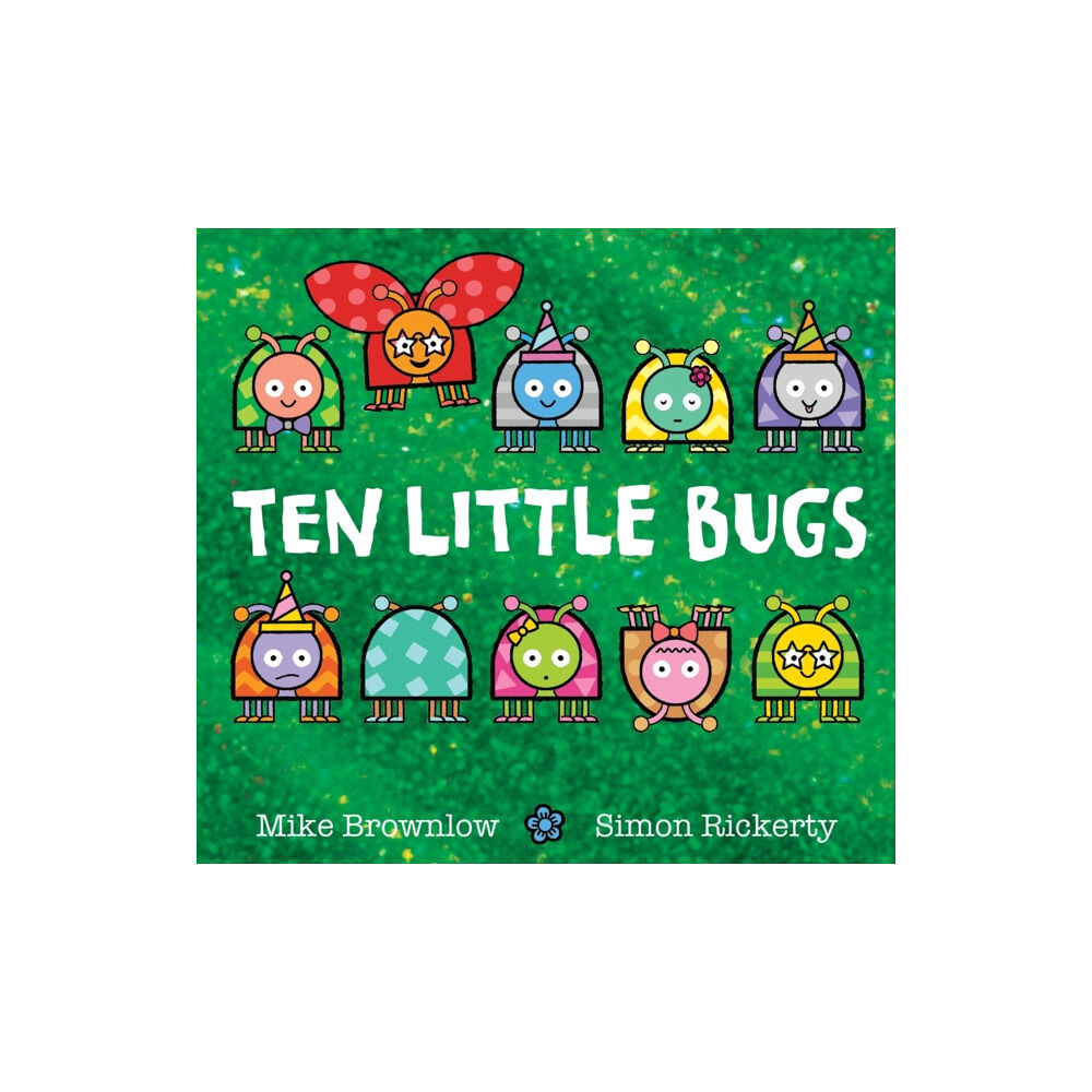 Hachette Children's Group Ten Little Bugs (häftad, eng)