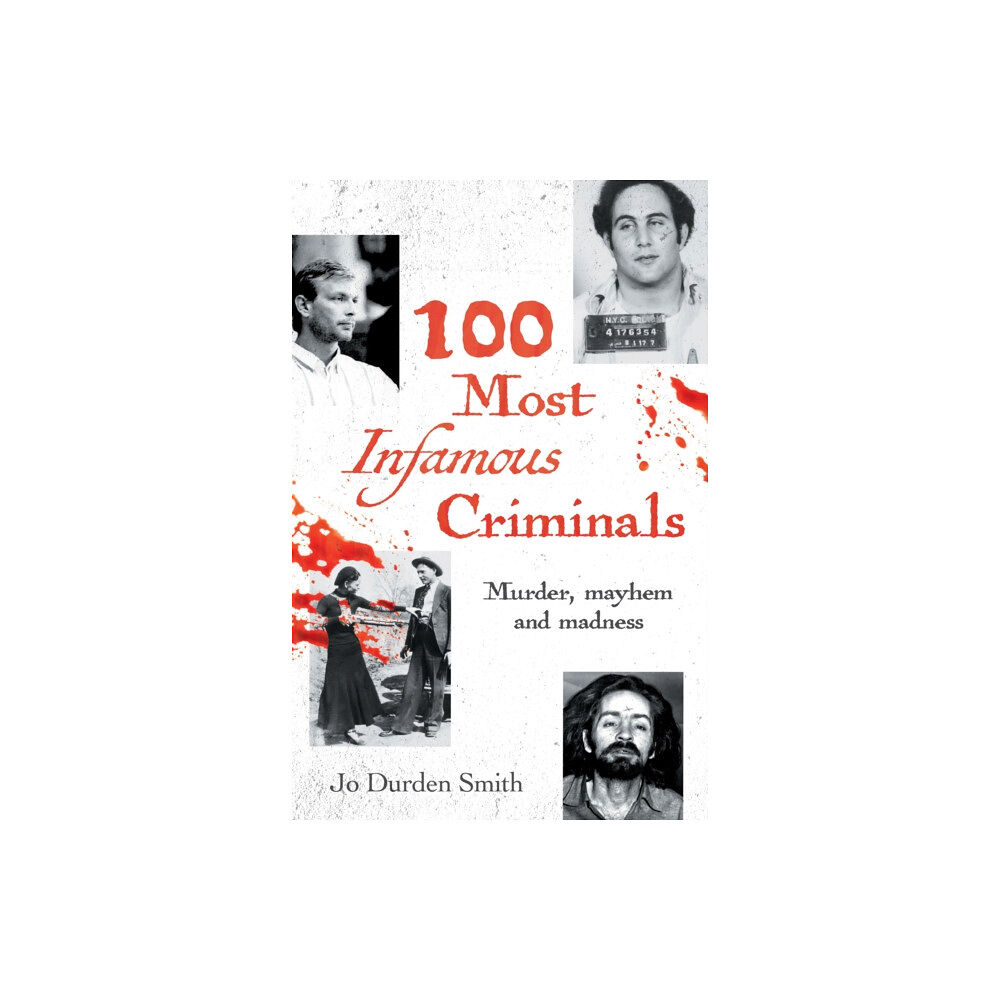 Arcturus publishing ltd 100 Most Infamous Criminals (häftad, eng)