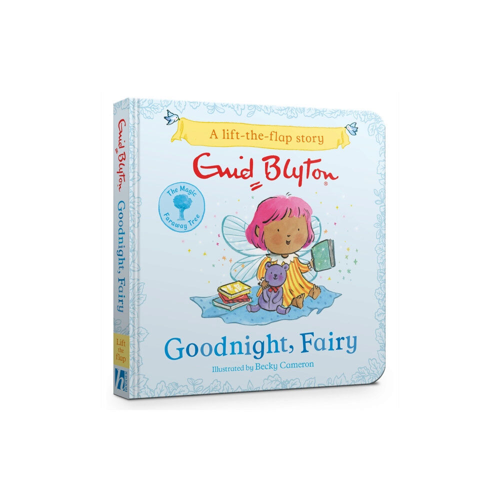 Hachette Children's Group The Magic Faraway Tree: Goodnight, Fairy (bok, board book, eng)