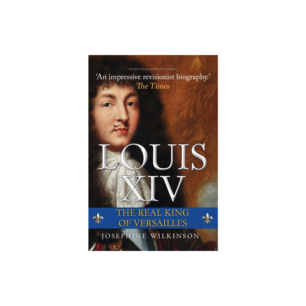 Amberley Publishing Louis XIV (inbunden, eng)