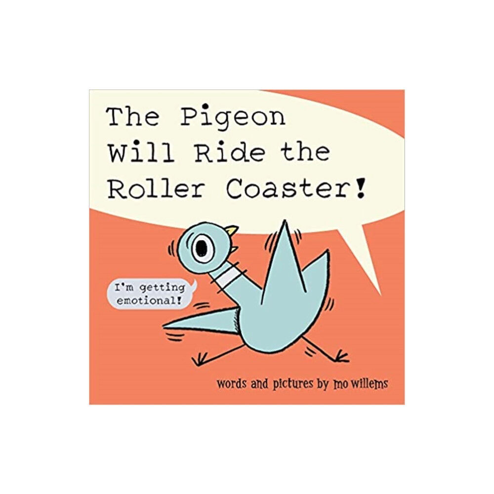 Union Square & Co. The Pigeon Will Ride the Roller Coaster (häftad, eng)