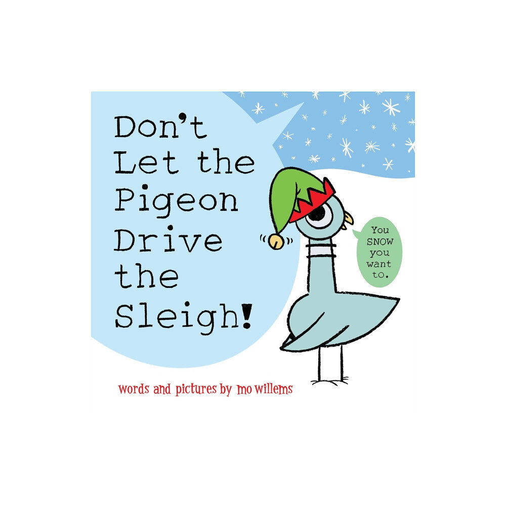 Union Square & Co. Don't Let the Pigeon Drive the Sleigh! (häftad, eng)