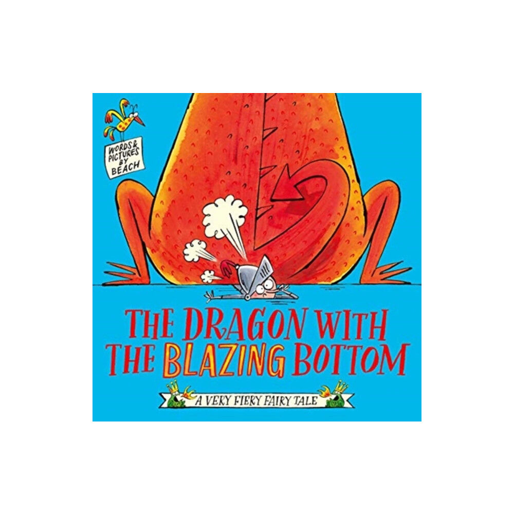 Simon & Schuster Ltd The Dragon with the Blazing Bottom (häftad, eng)