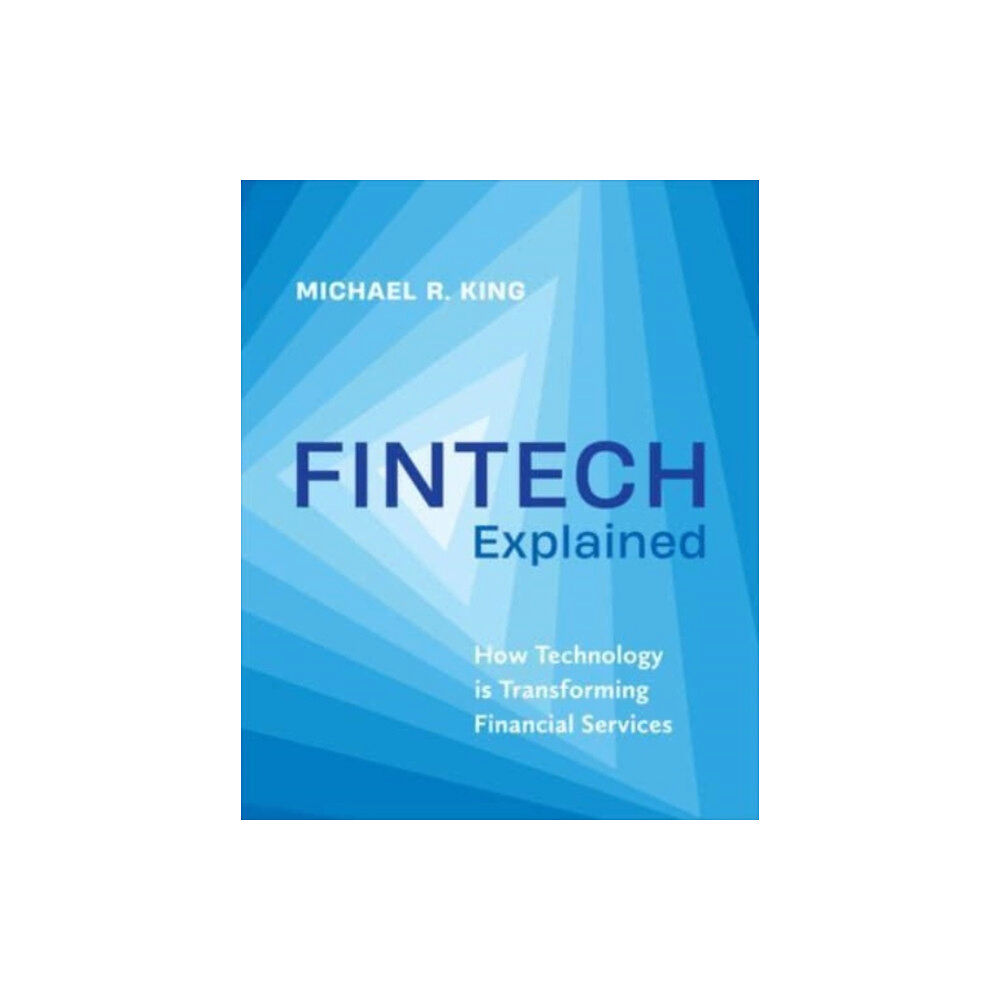 University of Toronto Press Fintech Explained (häftad, eng)