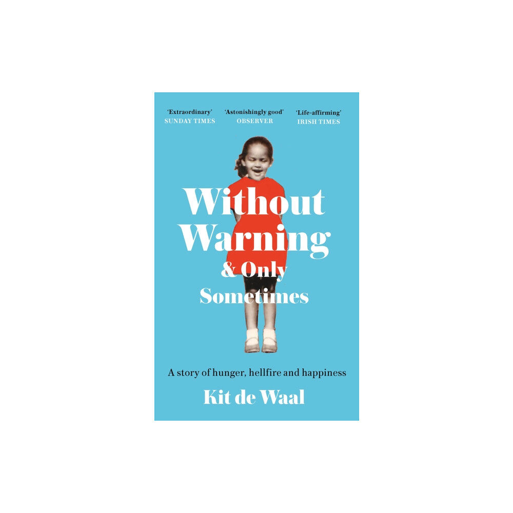 Headline Publishing Group Without Warning and Only Sometimes (häftad, eng)