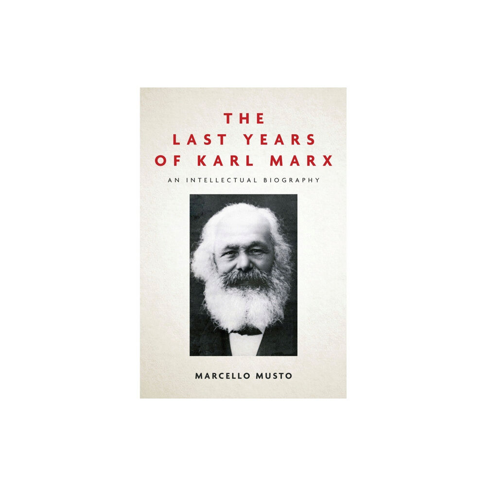 Stanford university press The Last Years of Karl Marx (häftad, eng)