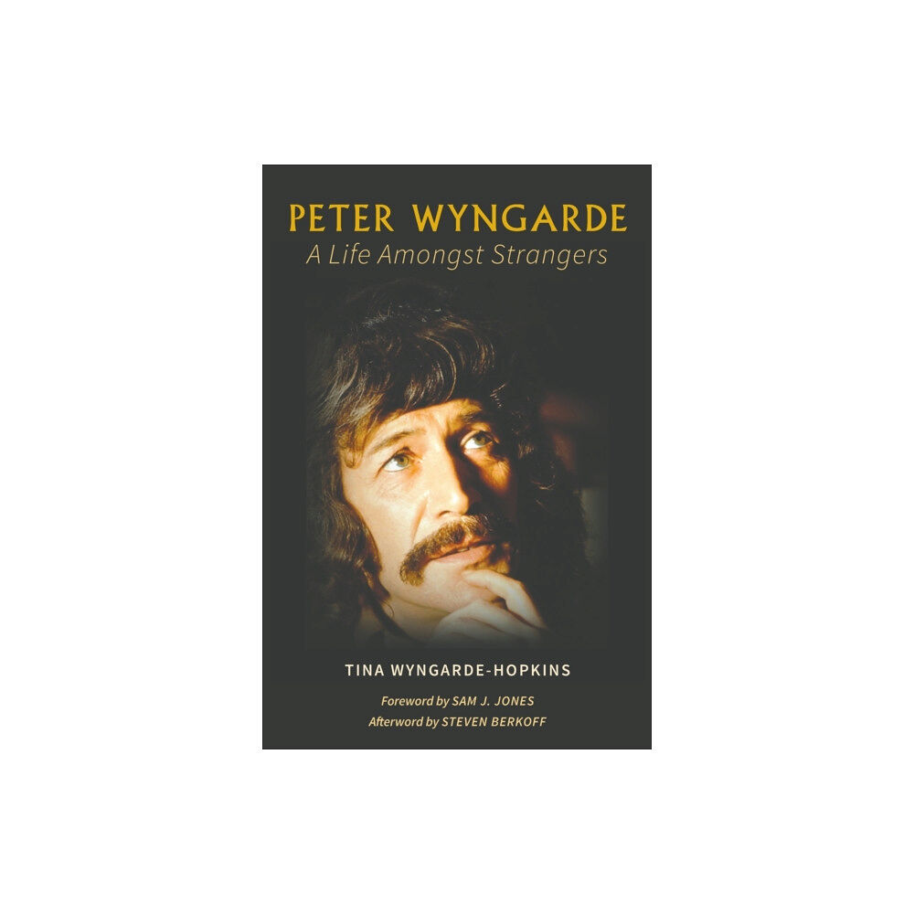 Austin Macauley Publishers Peter Wyngarde: A Life Amongst Strangers (häftad, eng)