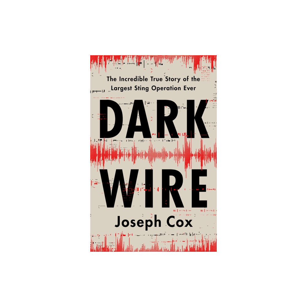 PublicAffairs,U.S. Dark Wire (inbunden, eng)