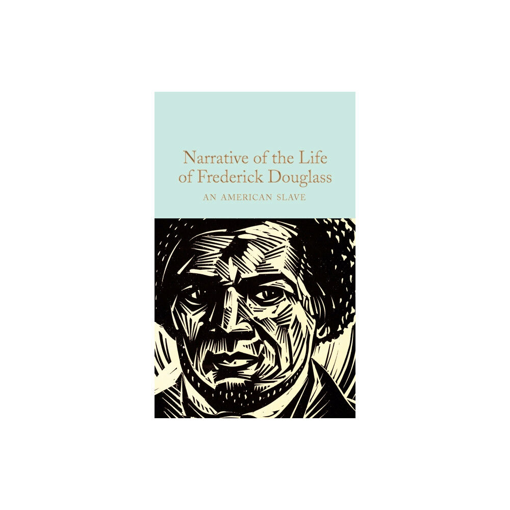 Pan Macmillan Narrative of the Life of Frederick Douglass (inbunden, eng)