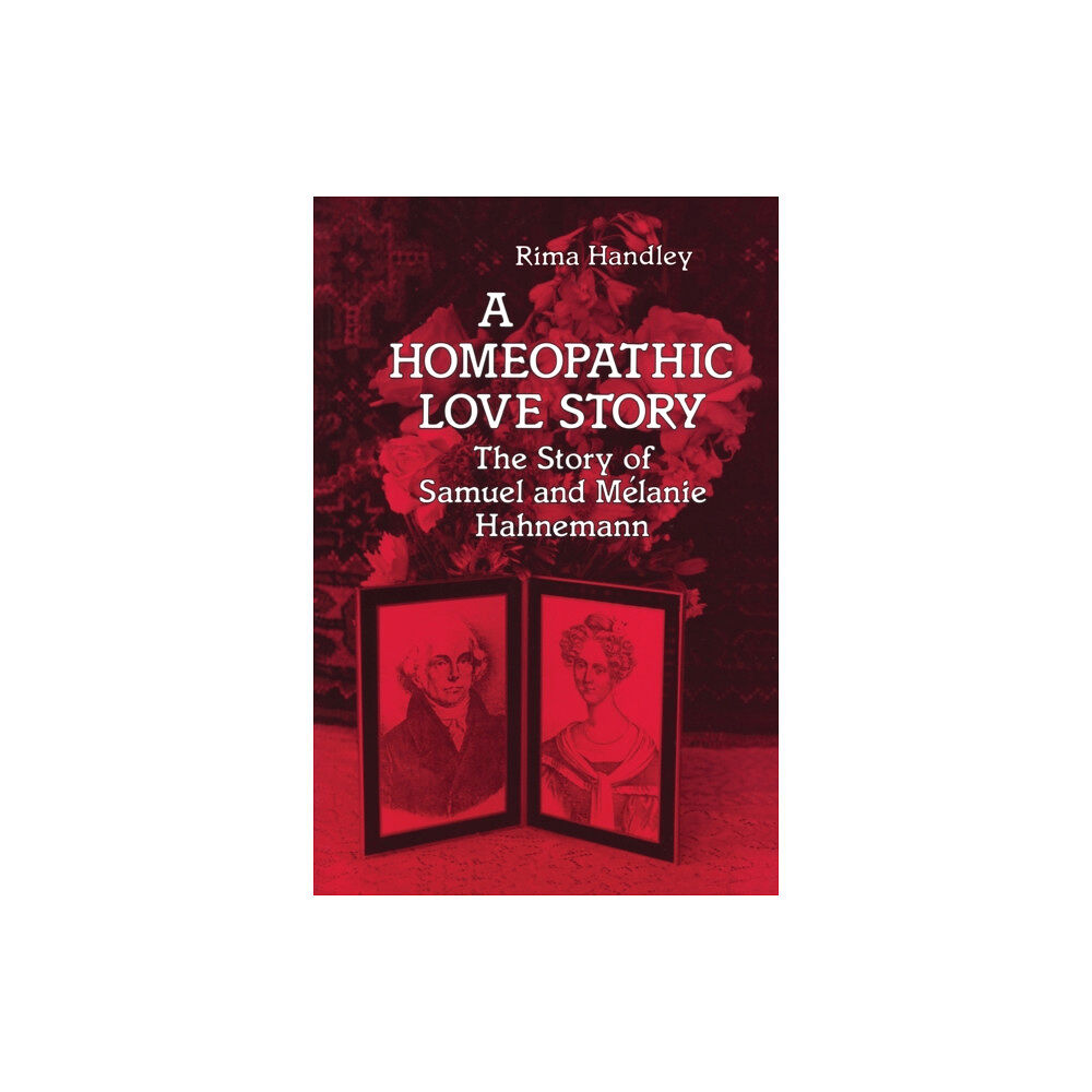 North Atlantic Books,U.S. A Homeopathic Love Story (häftad, eng)