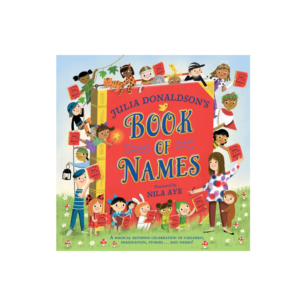 Pan Macmillan Julia Donaldson's Book of Names (häftad, eng)