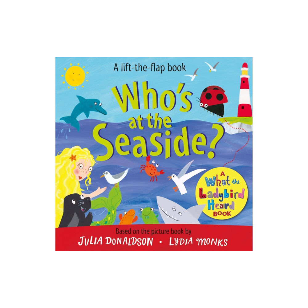Pan Macmillan Who's at the Seaside? (bok, board book, eng)