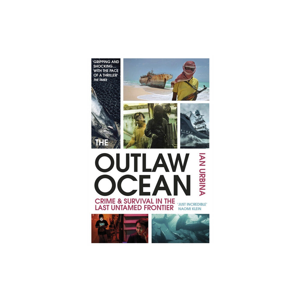Vintage Publishing The Outlaw Ocean (häftad, eng)