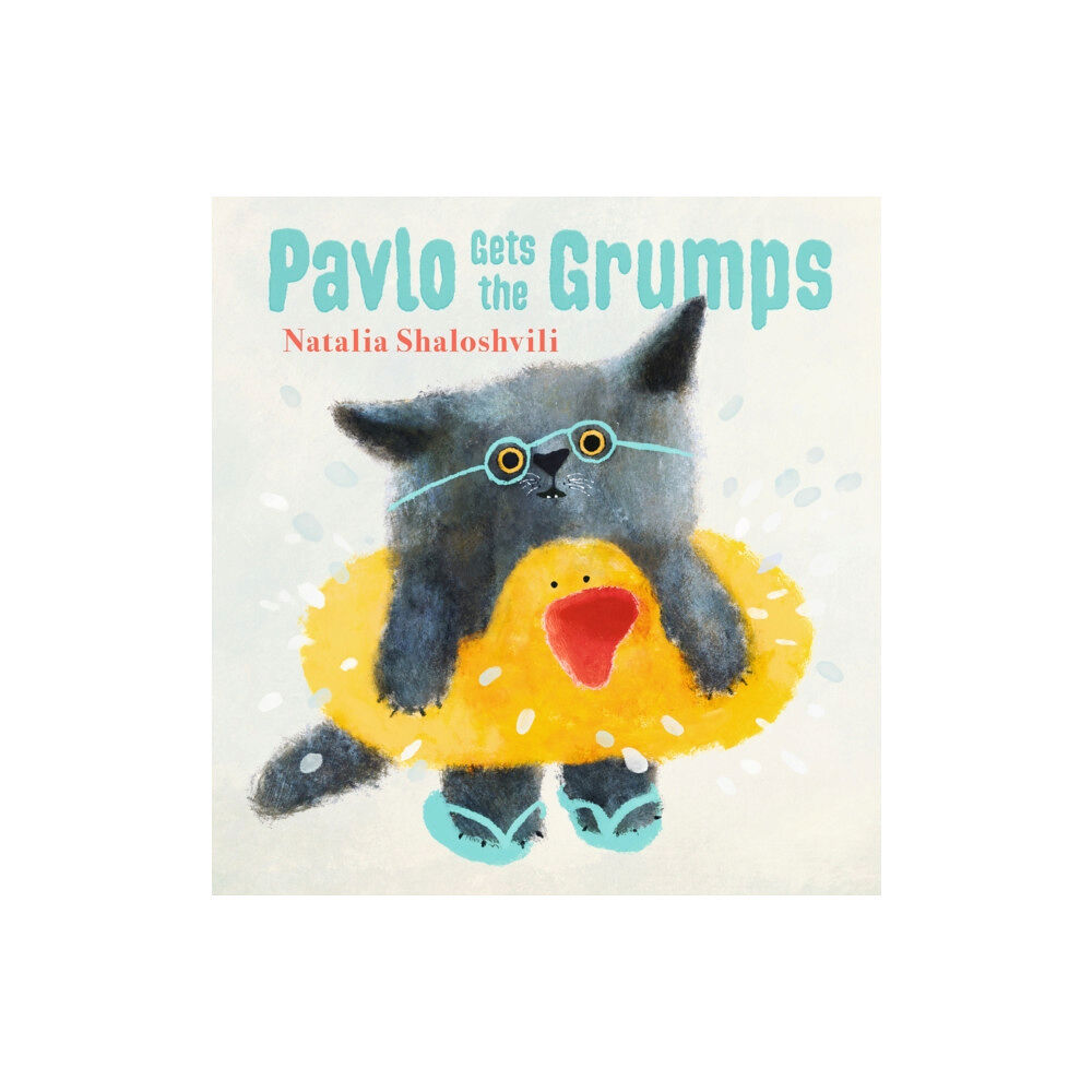 Walker Books Ltd Pavlo Gets the Grumps (inbunden, eng)