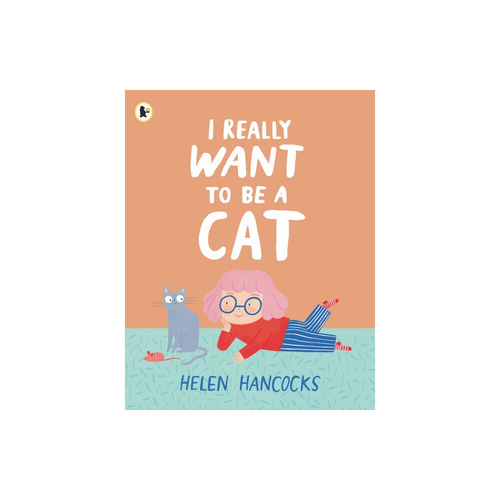 Walker Books Ltd I Really Want To Be a Cat (häftad, eng)