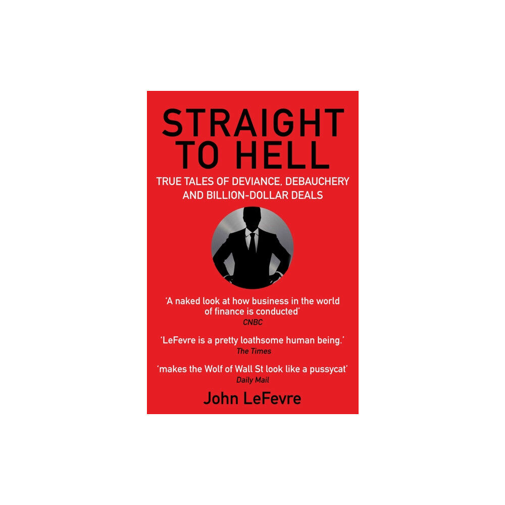 Grove Press / Atlantic Monthly Press Straight to Hell (häftad, eng)