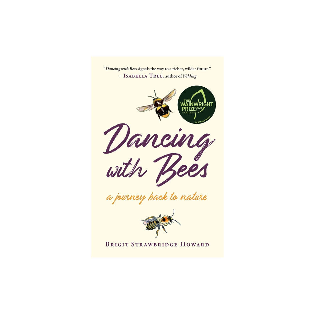 Chelsea Green Publishing Co Dancing with Bees (häftad, eng)