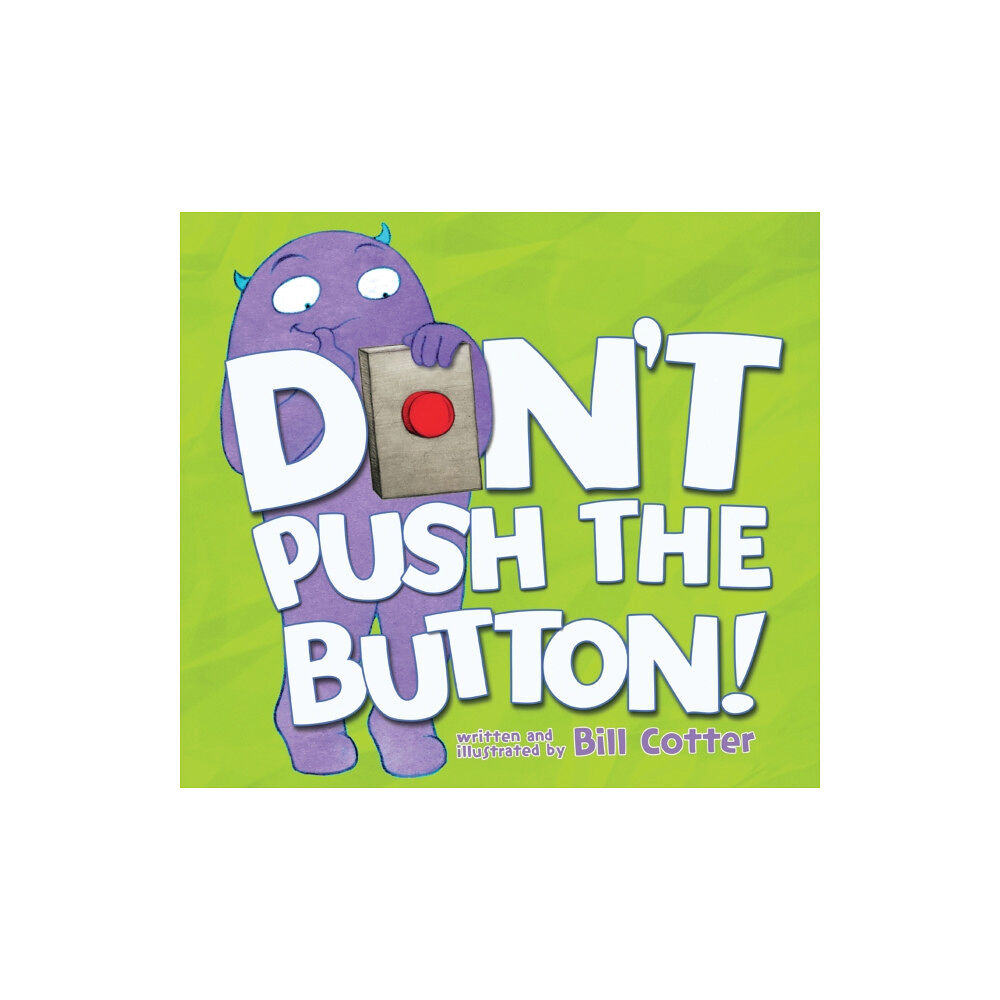 Sourcebooks, Inc Don’t Push the Button! (häftad, eng)