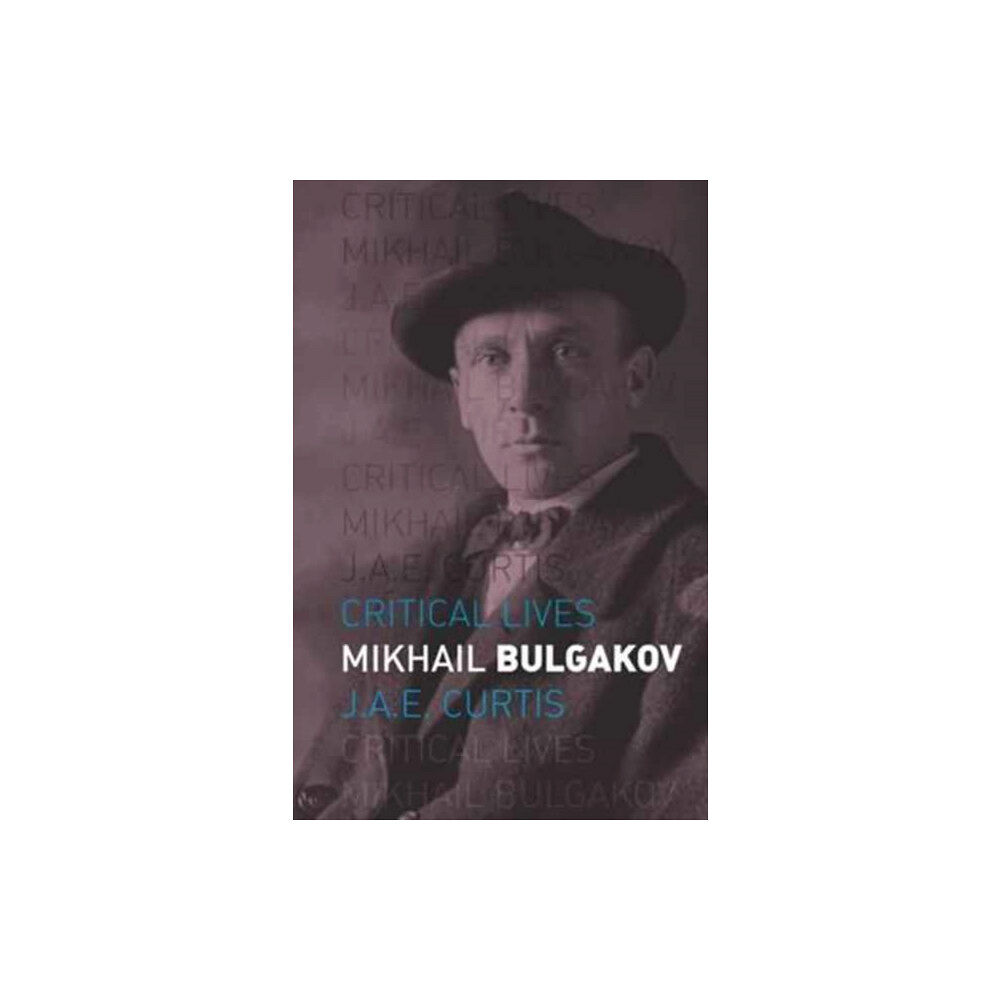 Reaktion Books Mikhail Bulgakov (häftad, eng)