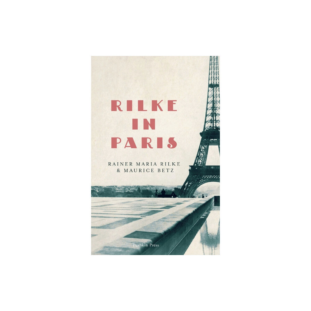 Pushkin Press Rilke in Paris (häftad, eng)