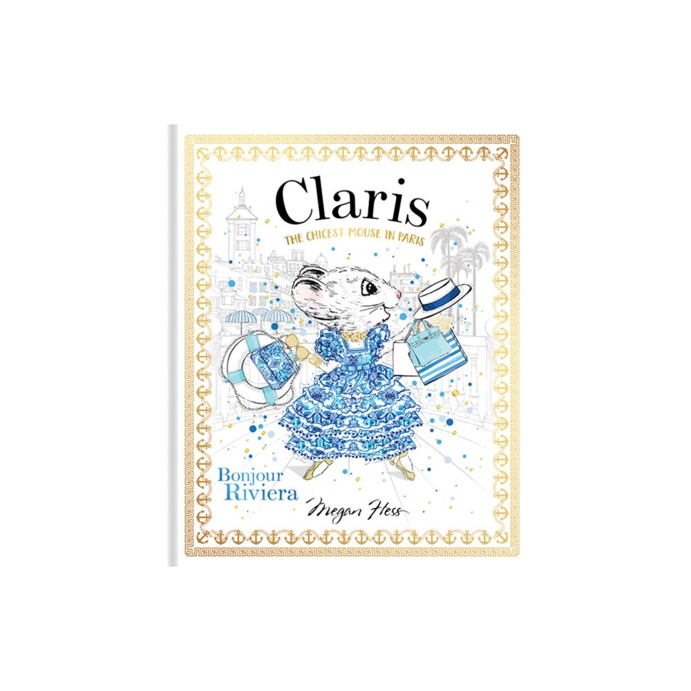 Hardie Grant Egmont Claris: Bonjour Riviera (inbunden, eng)