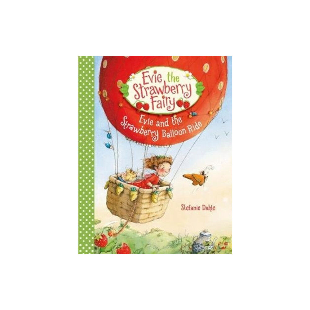 Floris Books Evie and the Strawberry Balloon Ride (inbunden, eng)