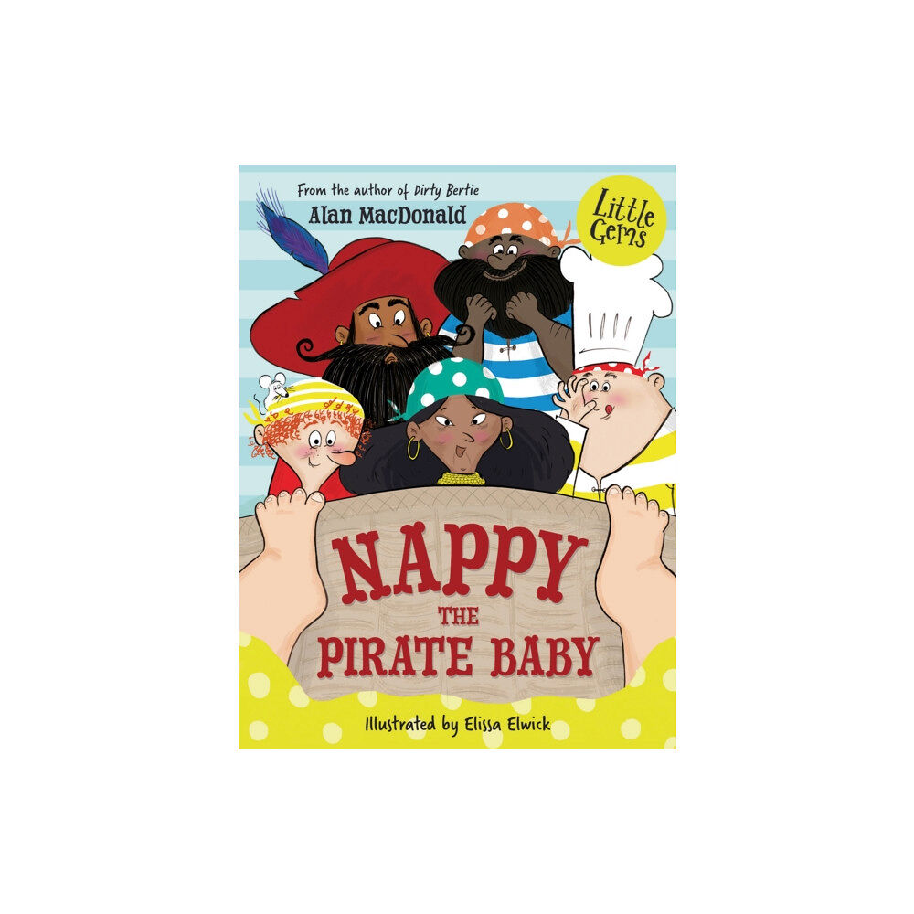 HarperCollins Publishers Nappy the Pirate Baby (häftad, eng)