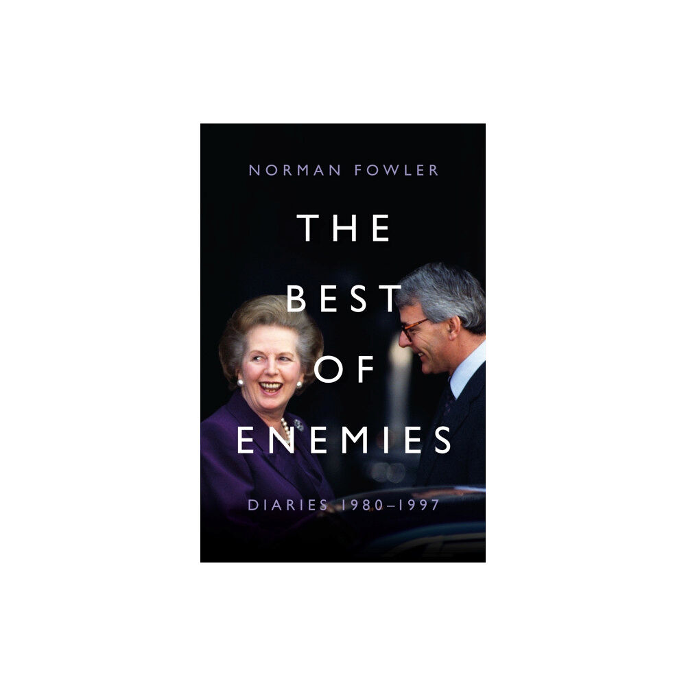 Biteback Publishing The Best of Enemies: Diaries 1980-1997 (inbunden, eng)