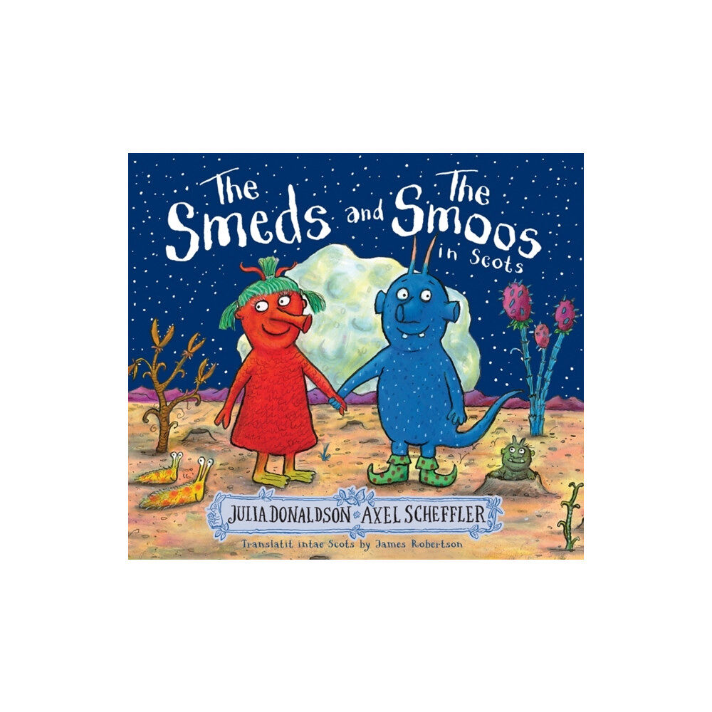 Bonnier Books Ltd The Smeds and the Smoos in Scots (häftad, eng)