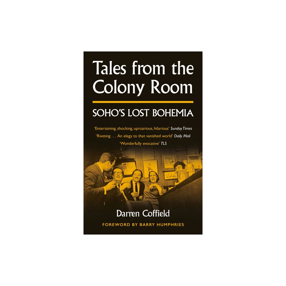 Unbound Tales from the Colony Room (häftad, eng)