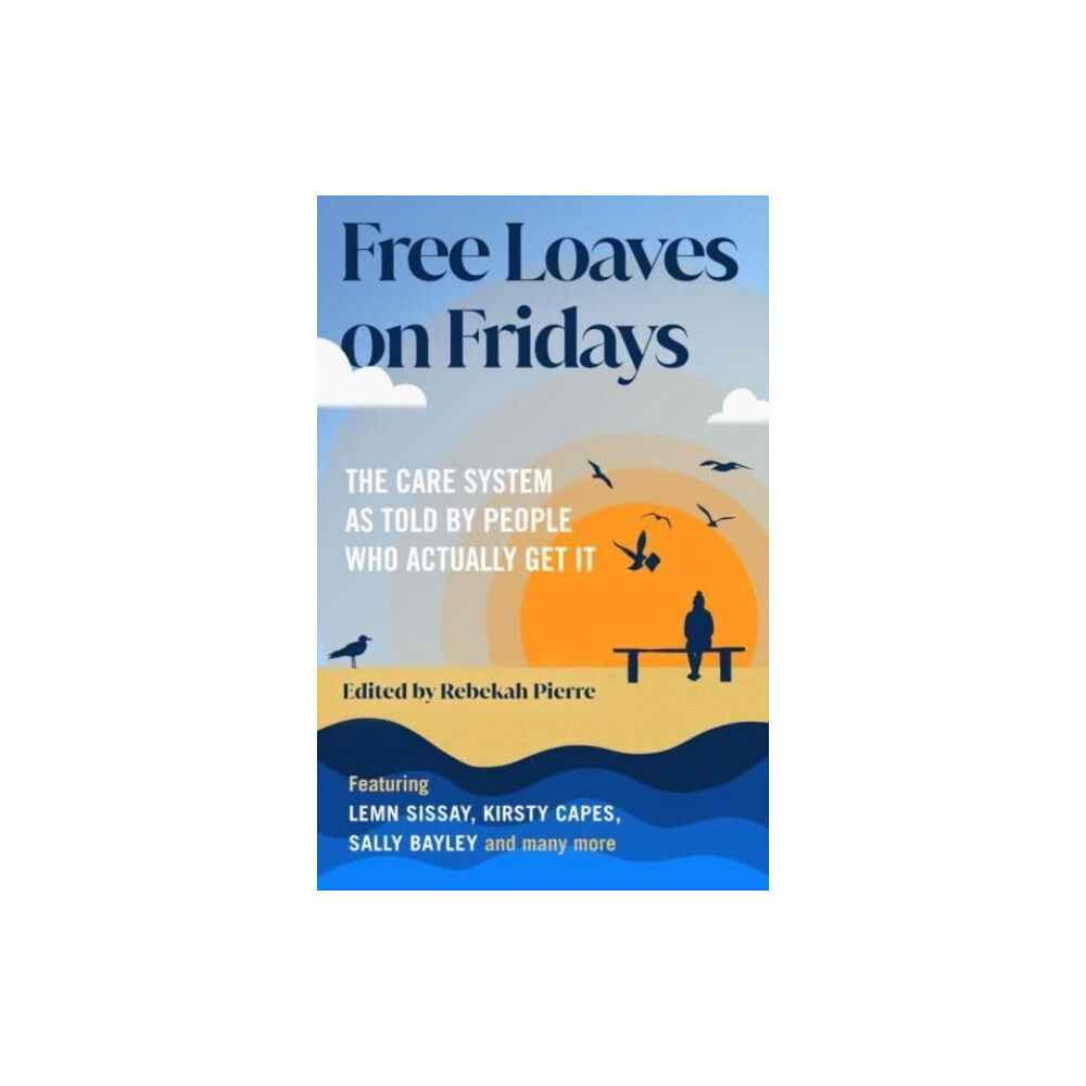 Unbound Free Loaves on Fridays (häftad, eng)