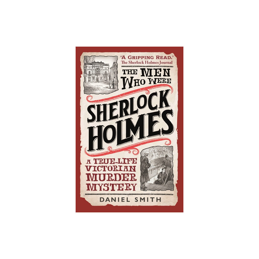 Michael O'Mara Books Ltd The Men Who Were Sherlock Holmes (häftad, eng)