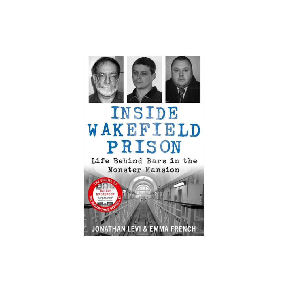 John Blake Publishing Ltd Inside Wakefield Prison (häftad, eng)