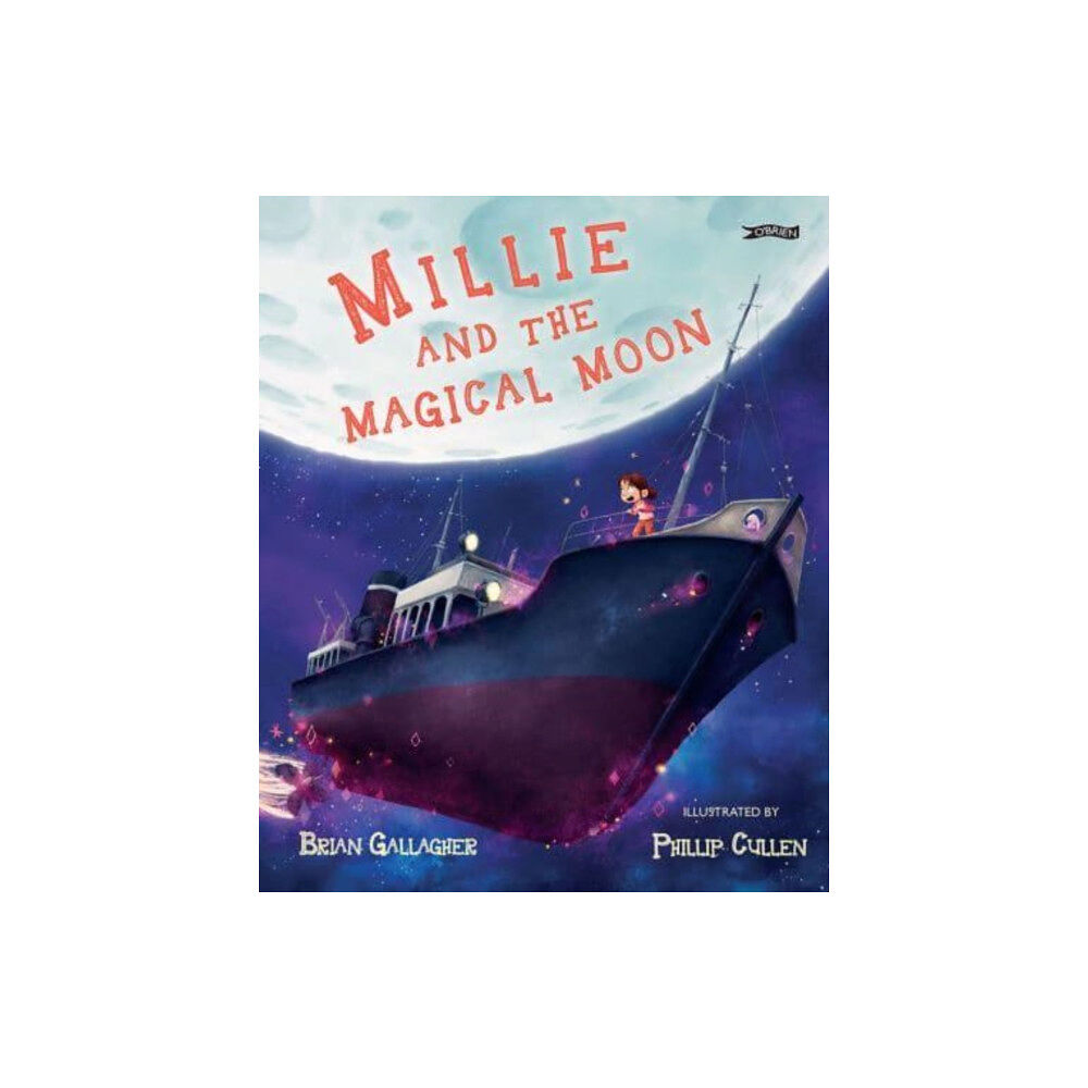 O'Brien Press Ltd Millie and the Magical Moon (inbunden, eng)