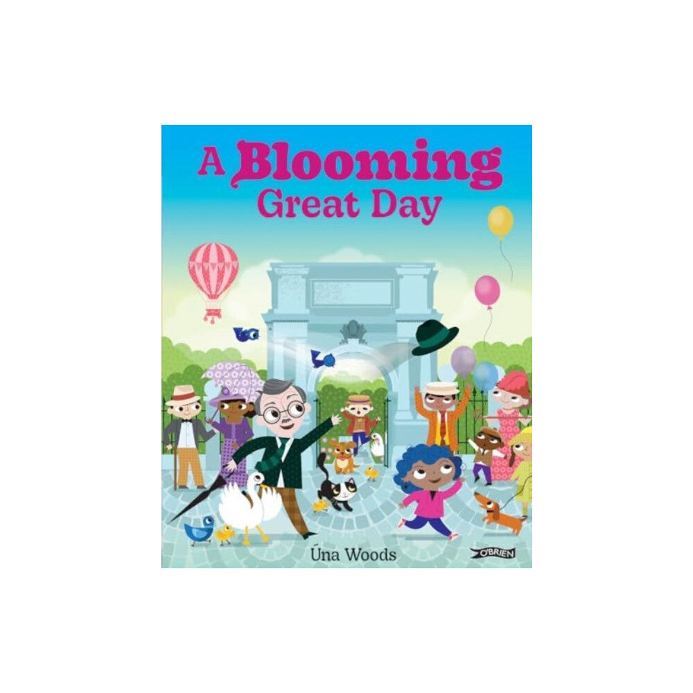 O'Brien Press Ltd A Blooming Great Day (inbunden, eng)