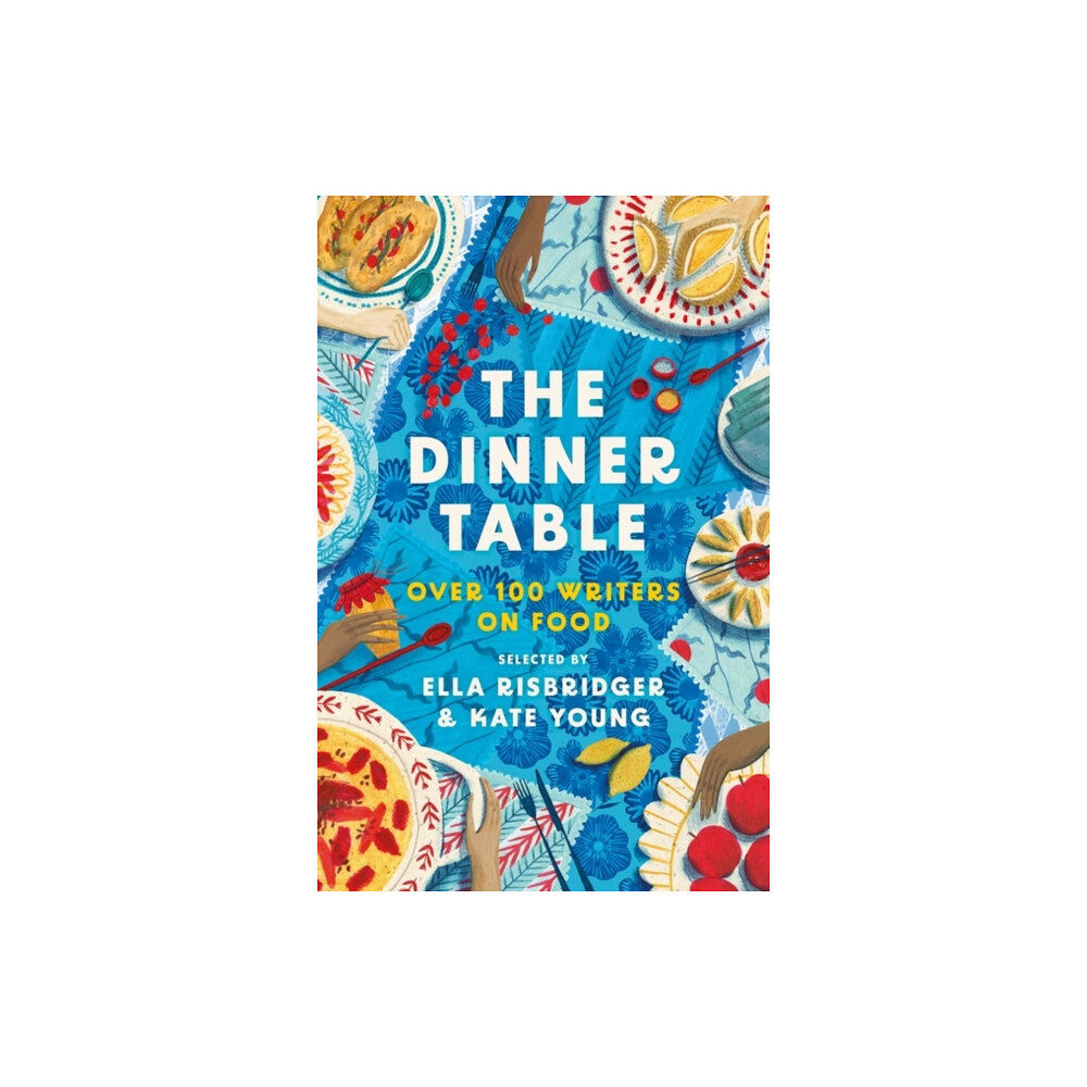 Bloomsbury Publishing PLC The Dinner Table (inbunden, eng)