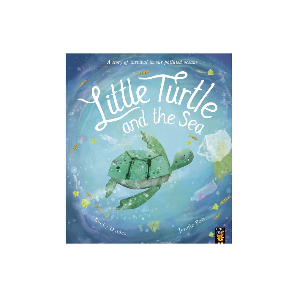 Little Tiger Press Group Little Turtle and the Sea (häftad, eng)