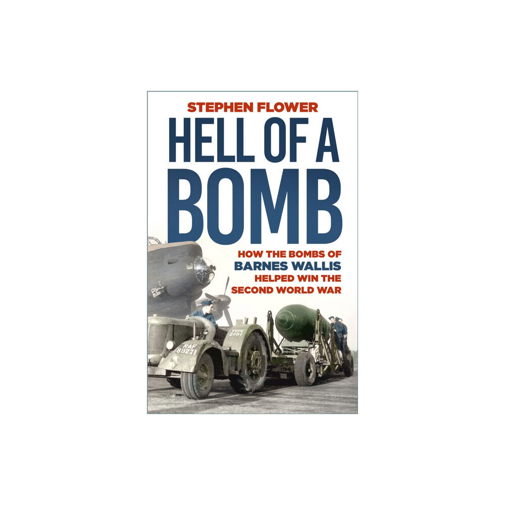 The History Press Ltd A Hell of a Bomb (häftad, eng)