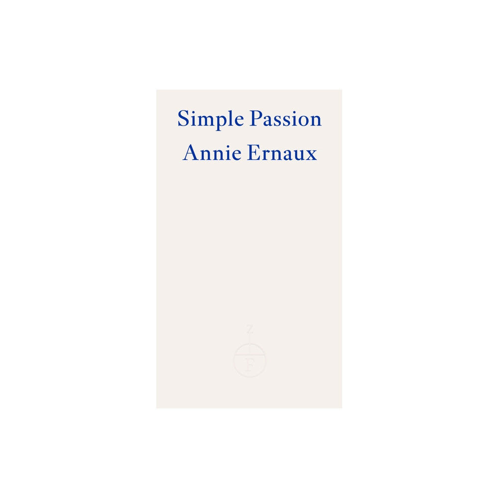 Fitzcarraldo Editions Simple Passion – WINNER OF THE 2022 NOBEL PRIZE IN LITERATURE (häftad, eng)