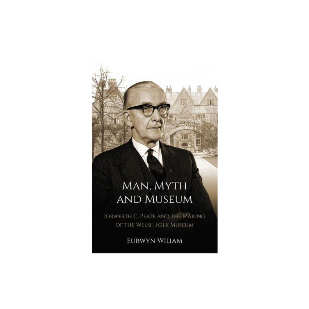 University of wales press Man, Myth and Museum (häftad, eng)